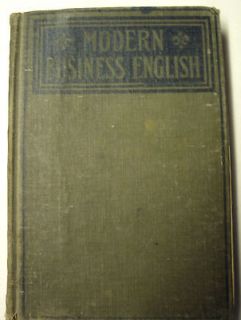 Modern Business English/Carrie J.Smith & D.D. Mayne copyright 1916
