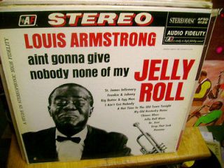 Louis Armstrong Lp Aint Gonna Give Nobody None Of My Jelly Roll