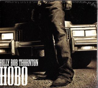 Billy Bob Thornton   Hobo CD (2005 NEW & SEALED Digipak) Country Randy