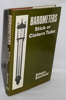 Barometers Stick or Cistern Tube, Edwin Banfield, 1985, 1st edition