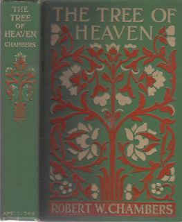 The Tree of Heaven Robert Chambers Early Weird & Speculative Fiction