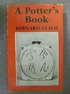 POTTERS BOOK by BERNARD LEACH H/B D/W Pub. FABER AND FABER 1962