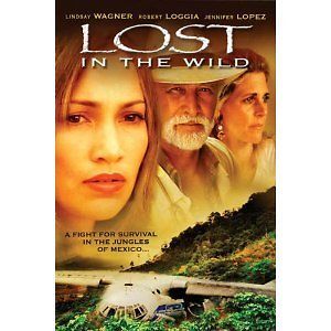 Lost in the Wild Robert Loggia Lindsay Wagner Jennife r Lopez (DVD