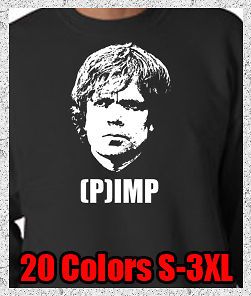 IMP Tyrion Lannister HBO TV SHOW Pimp Game Of Thrones Crew Neck
