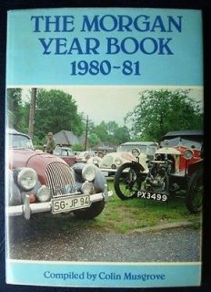 The MORGAN YEAR BOOK 1980 81 CARS   3 WHEELER   4/4 etc
