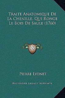 Traite Anatomique de La Chenille, Qui Ronge Le Bois de Saule (1760)