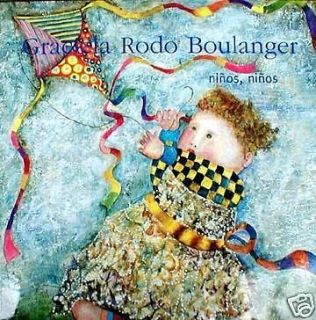 Graciela Rodo Boulanger Book Ninos, Ninos BRAND NEW Serigraph