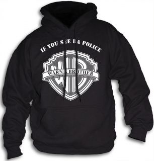 Womens Hoodie If You See The Police Warn A Brother Front or Rear Print