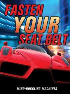 Fasten Your Seat Belt Mind Boggling Machines by Bill Tudor Gunston
