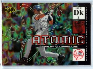 2000 UD Ionix Atomic   DEREK JETER [6]   New York Yankees   Clean