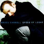 Light Spring Arbor Distrib Performer Bruce Carroll 1996 06 25 Music