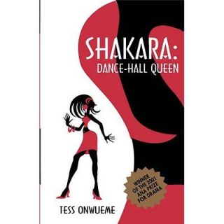 NEW Shakara Dance Hall Queen   Onwueme, Osonye Tess
