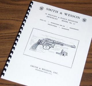 SMITH & WESSON .38 MODEL 12 Police Revolver Owners Manual