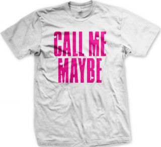 Call Me Maybe   Hearts Neon Pink Slogans Sayings Lyrics  Mens T shirt