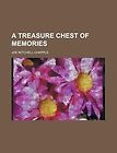 Treasure Chest of Memories NEW by Joe Mitchell Chapple