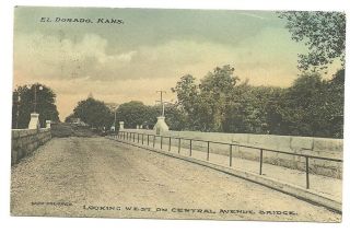 El Dorado KS Kansas Central Ave Bridge 1911 postcard