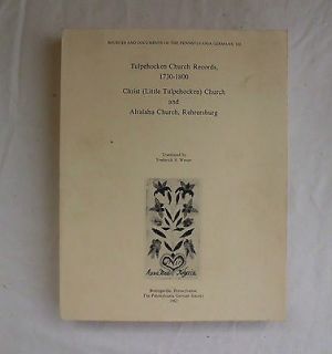 German Society Documents VII Tulpehocken & Altalaha Church PA Book