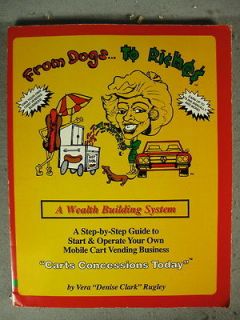 From Dogs to Riches Step By Step Guide to Start & Operate Mobile