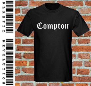 COMPTON T SHIRT   ALL SIZES + COLS (Gangsta Rap Hip Hop NWA Ice Cube