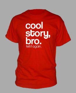 COOL STORY BRO ~ T SHIRT jersey Tell It Again sarcastic shore tee