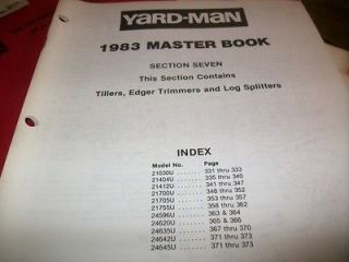 yard man tiller,trimmer ,log splitter ,1983 master book,models,pa rts