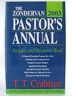 The Zondervan 2003 Pastors Annual by T. T. Crabtree (2002, Paperback)