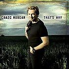 Craig Morgan   Thats Why (2008)   Used   Compact Disc