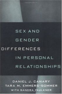 Differences in Personal Relationships Daniel J. Canary/ Tara M. E