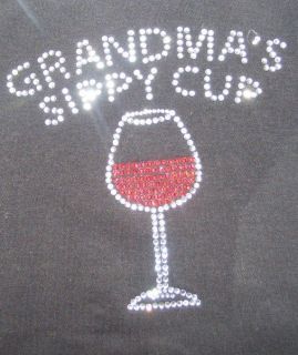 Grandmas Sippy Cup Crystal Red Wine Glass shirt Gift