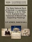 The State National Bank of Marshall, in Liquidation, Petitioner, V. W