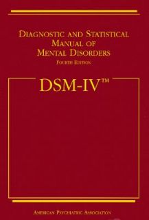 Diagnostic and Statistical Manual of Mental Disorders DSM IV (1994