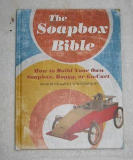 NEW The Soapbox Bible Hardcover Book Build your own Buggy Go Cart