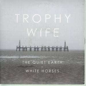 TROPHY WIFE quiet earth 7 b/w white horses (moshi118) crease to pic
