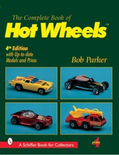 Complete Book of Hot Wheels by Bob Parker 2000, Paperback, Revised